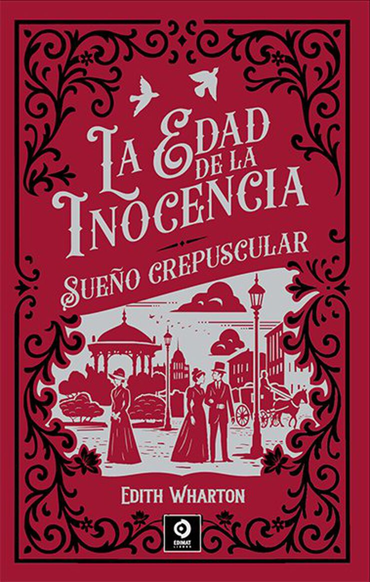 La edad de la inocencia / Sue&ntilde;o crepuscular