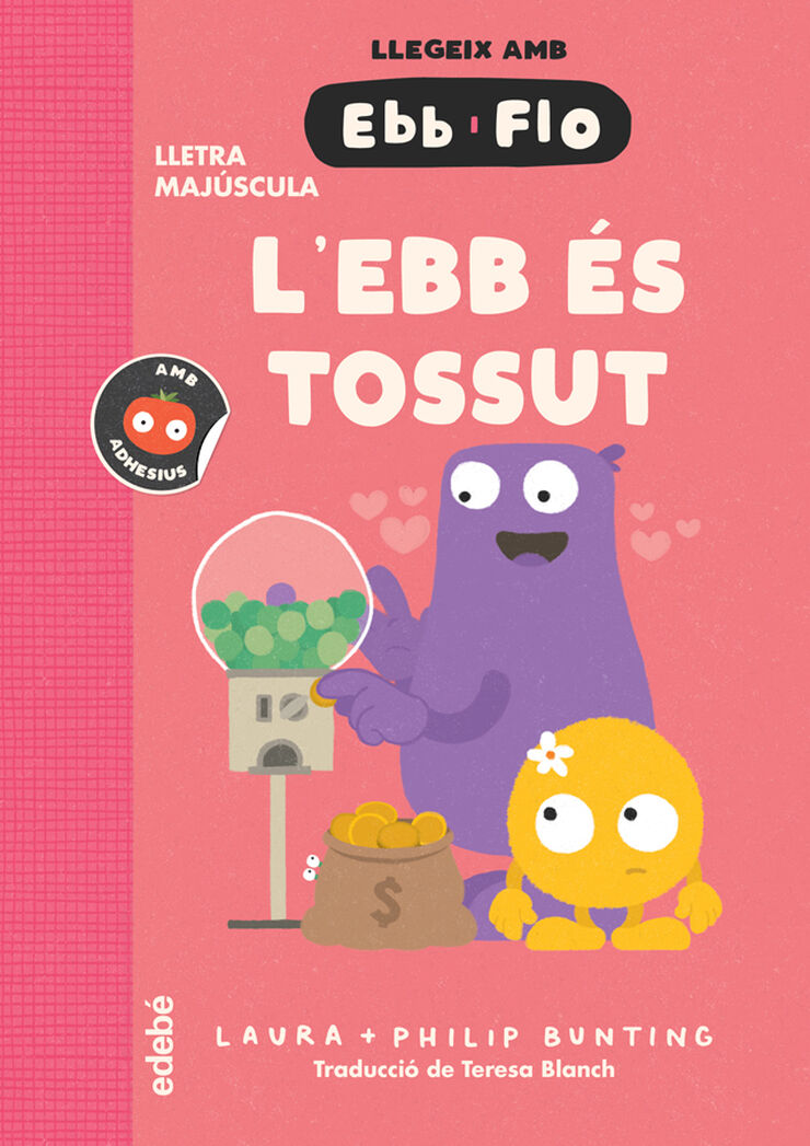 L'Ebb és tossut