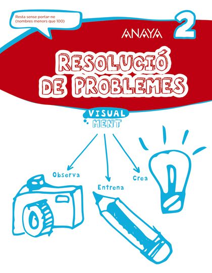 RESOLUCIÓ PROBLEMES 02 PRIMÀRIA Anaya Quaderns 9788469834749