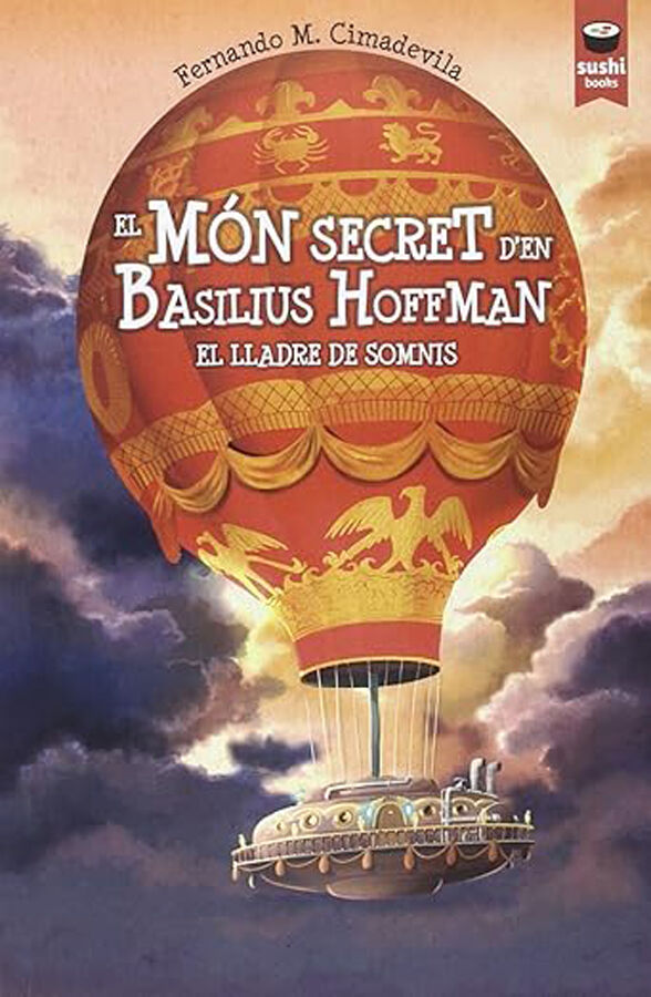 El m&oacute;n secret d&rsquo;en Basilius Hoffman. El lladre de somnis
