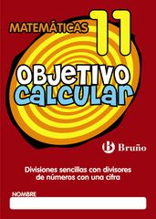 OBJETIVO CALCULAR 11 PRIMARIA Bru&ntilde;o Quaderns 9788421666425