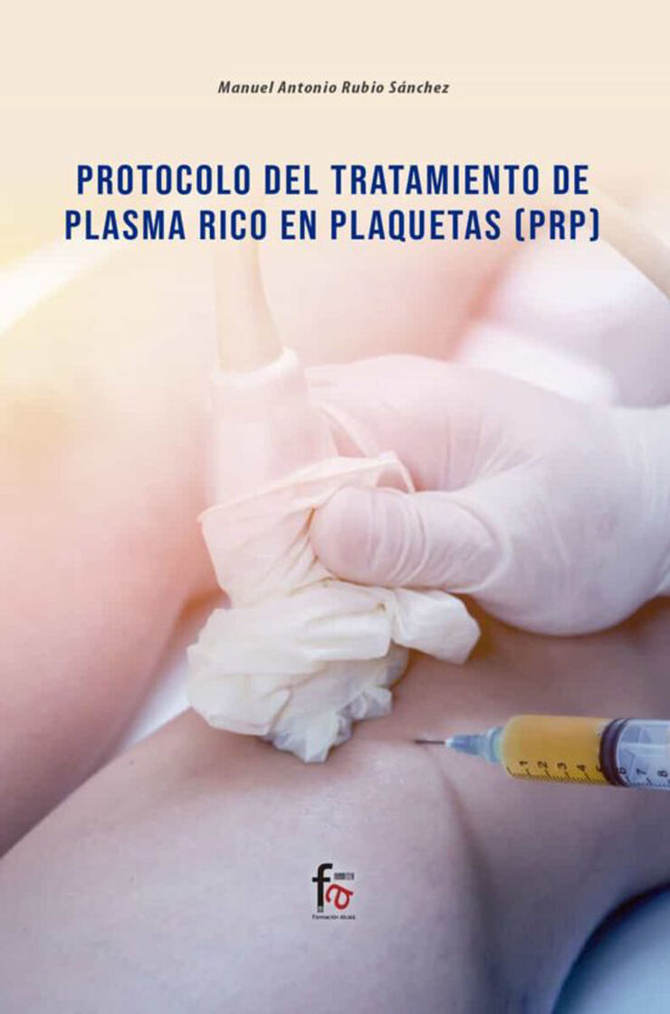 Protocolo de tratamiento de plasma rico en plaquetas