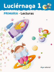 Lecturas Lucirnaga 1 Primaria Lecturas Lucirnaga 1 Primaria