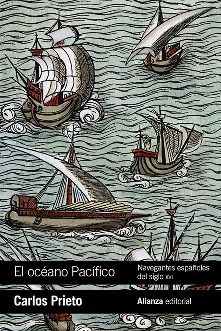 El Océano Pacífico: Navegantes españoles