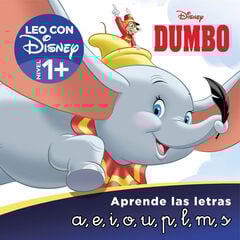 Dumbo. Aprende las letras (Leo con Disney - Nivel 1+) Dumbo. Aprende las letras (Leo con Disney - Nivel 1+)
