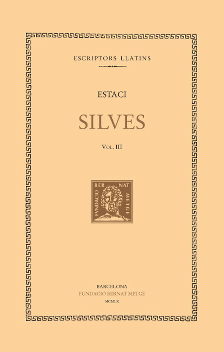 Silves, vol. III i últim: llibres IV-V