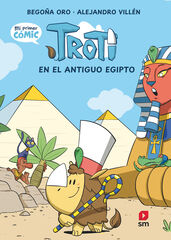 Cómic Troti 2: Troti en el antiguo Egipto Cómic Troti 2: Troti en el antiguo Egipto