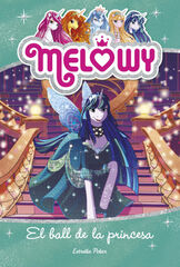 Melowy 8. El ball de la princesa Melowy 8. El ball de la princesa