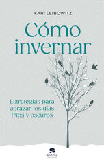Cómo invernar Cómo invernar