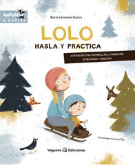 Lolo habla y practica