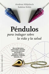 Péndulos para indagar sobre la vida y la salud Péndulos para indagar sobre la vida y la salud