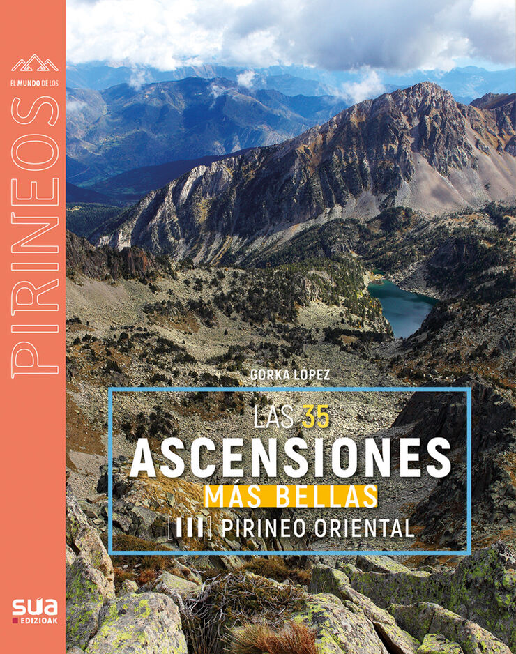 Las 35 ascenciones m&aacute;s bellas del Pirineo Oriental