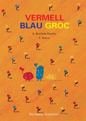 Vermell, blau, groc