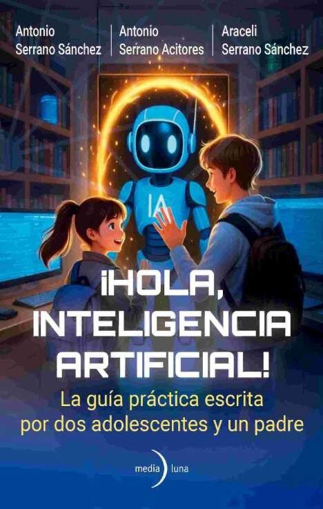 &iexcl;Hola, Inteligencia Artificial!