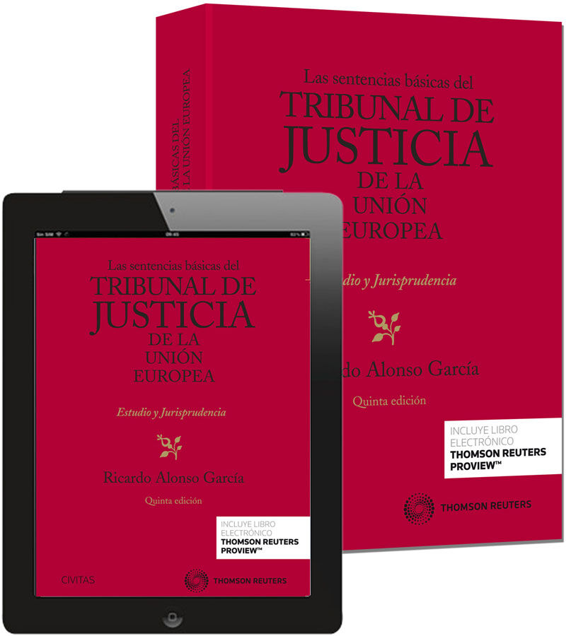 Las sentencias b&aacute;sicas del Tribunal de Justicia de la Uni&oacute;n Europea (Papel + e-book)