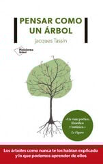 Pensar como un árbol Pensar como un árbol