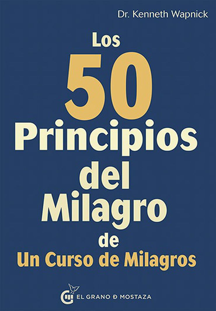 Los 50 Principios del Milagro de Un Curs