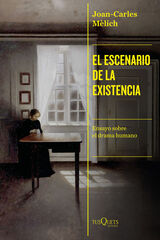 El escenario de la existencia El escenario de la existencia