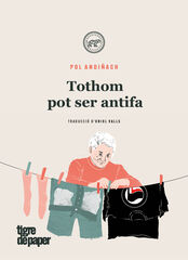 Tothom pot ser antifa Tothom pot ser antifa