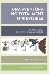 Una aventura no totalment imprevisible Una aventura no totalment imprevisible