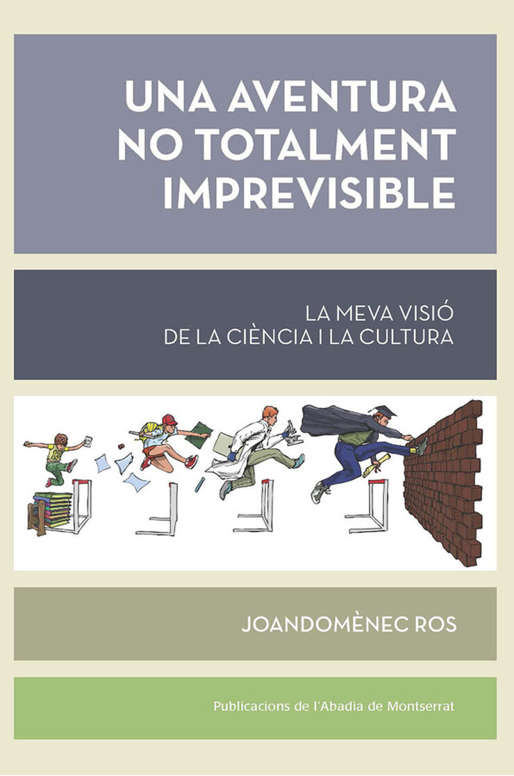 Una aventura no totalment imprevisible