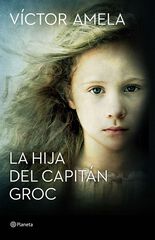La hija del capitán Groc La hija del capitán Groc