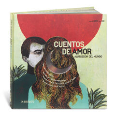 Cuentos de amor alrededor del mundo + CD