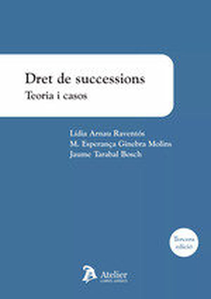 Dret de successions. Teoria i casos. 3ª