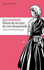 Diario de una ama de casa desquiciada Diario de una ama de casa desquiciada