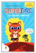 SuperDos i la gallina juràssica (SuperDos 1)