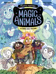 Magic Animals. Missions especials 1. La senda dels volcans Magic Animals. Missions especials 1. La senda dels volcans