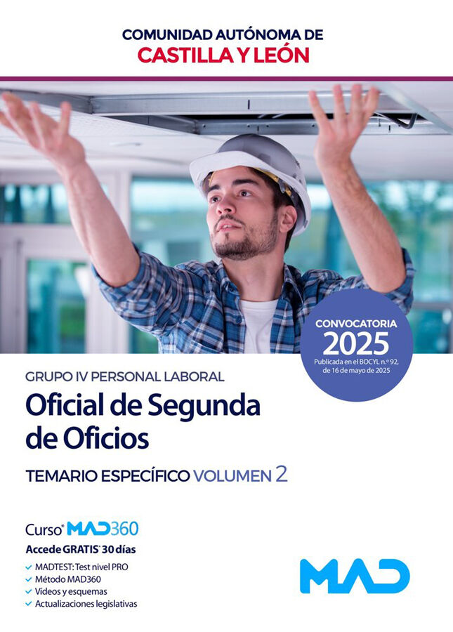 Oficial de Segunda de Oficios de la Administraci&oacute;n de la Comunidad de Castilla y Le&oacute;n (Grupo IV Personal Laboral). Temario espec&iacute;fico volumen 2
