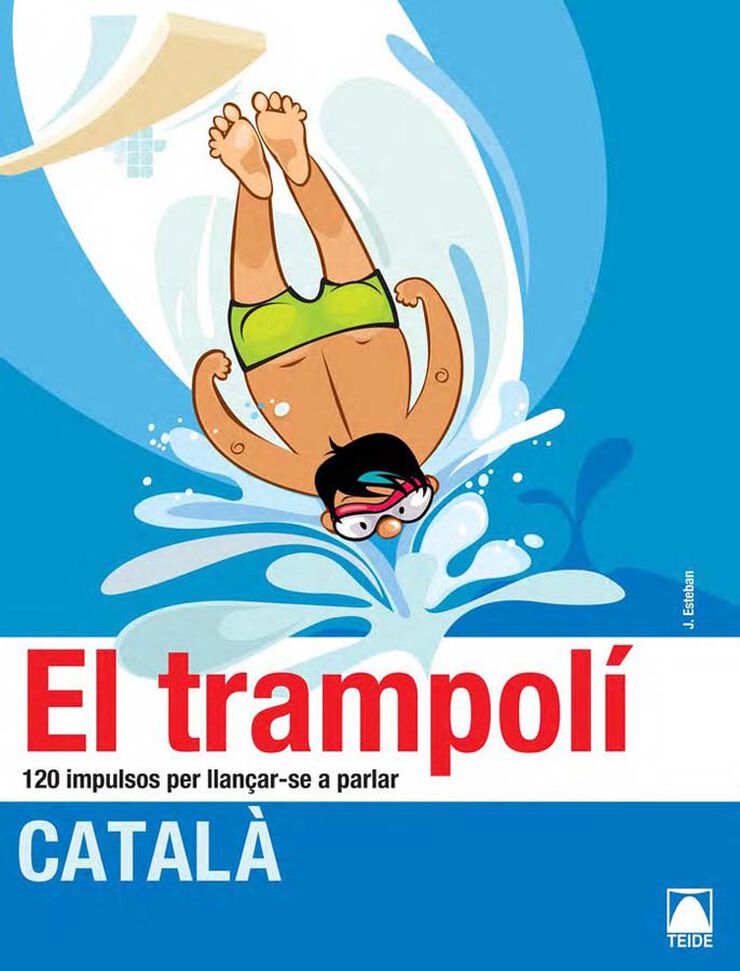 El trampolí. 120 impulsos per llançar-se a parlar