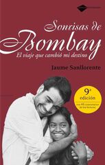 Sonrisas de Bombay: el viaje que cambió Sonrisas de Bombay: el viaje que cambió