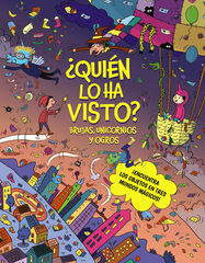 ¿Quién lo ha visto? Brujas, unicornios y ogros ¿Quién lo ha visto? Brujas, unicornios y ogros