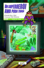 Un superheroi amb poca tra&ccedil;a