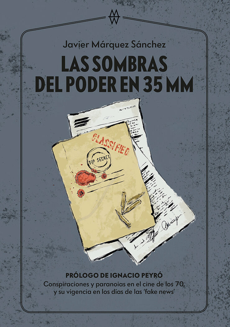 Las sombras del poder en 35 MM Las sombras del poder en 35 MM