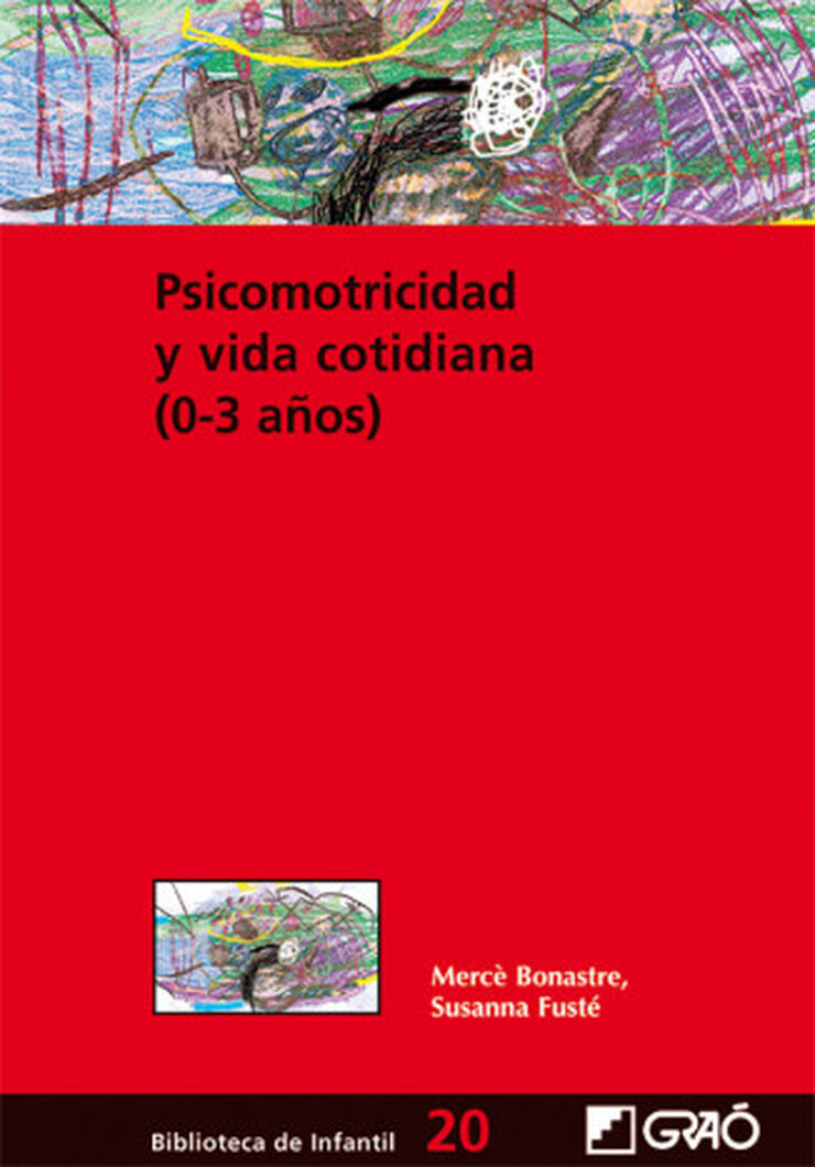 Psicomotricidad y vida cotidiana (0-3año