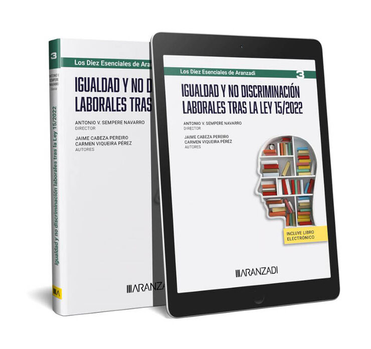 Igualdad y no discriminación laborales tras la Ley 15/2022 (Papel + e-book)