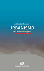 Urbanismo. Una inmersión rápida