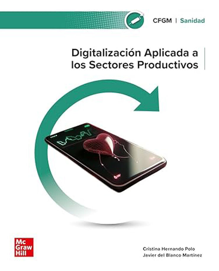 Digitalización aplicada al proceso productivo. Sanidad, Grado Medio