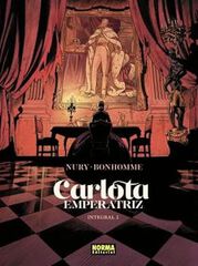 Carlota emperatriz. Integral 02 Carlota emperatriz. Integral 02