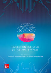 La gesti&oacute;n cultural en la era digital