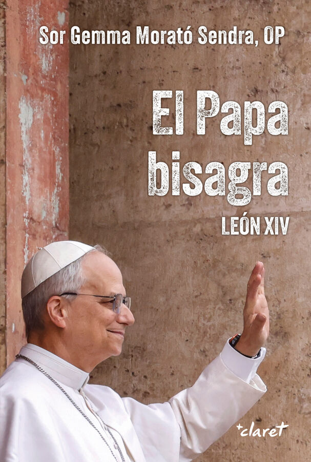 El Papa bisagra. Le&oacute;n XIV