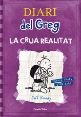 Diari del Greg 5. La crua realitat Diari del Greg 5. La crua realitat
