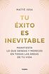 Tu éxito es inevitable