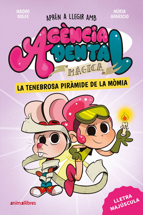 Ag&egrave;ncia Dental M&agrave;gica 3. La tenebrosa pir&agrave;mide de la m&ograve;mia