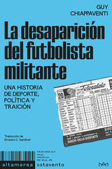 La desaparición del futbolista militante La desaparición del futbolista militante