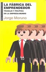 La fábrica del emprendedor La fábrica del emprendedor