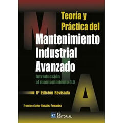 Teoria y practica del mantenimiento industrial avanzado